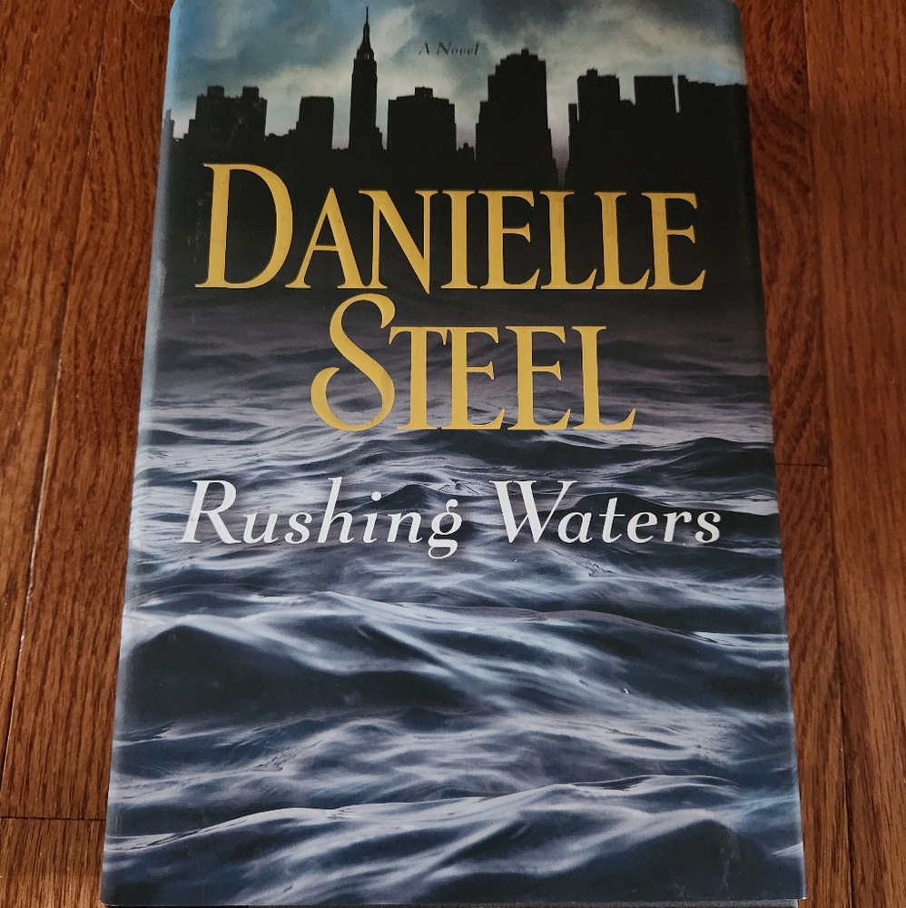 Danielle Steel Rushing Waters Hardback/New